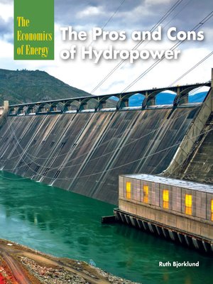 cover image of The Pros and Cons of Hydropower